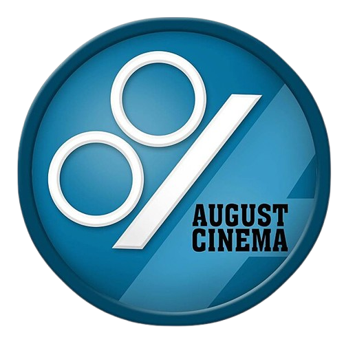 August Cinema